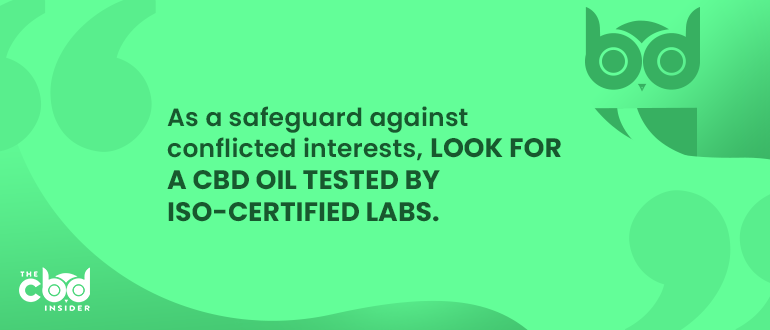 look for cbd oil tested by iso certified labs