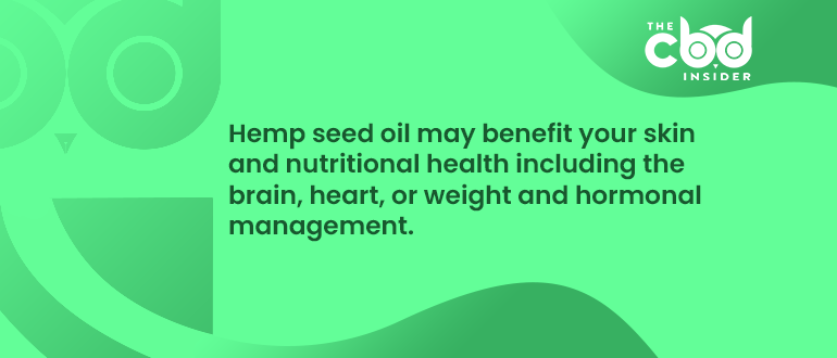 potential benefits of hemp seed oil