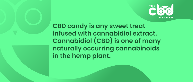 what is cbd candy