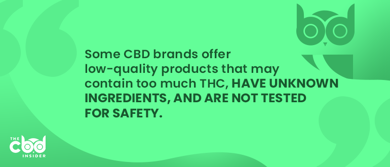 some cbd brands offer low quality products